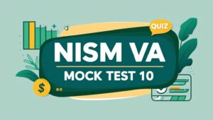 NISM VA - Mock Test 10