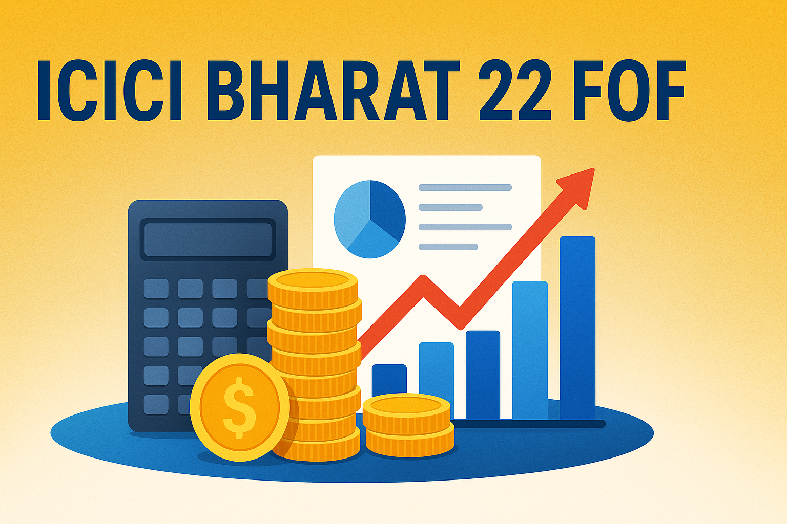 ICICI Bharat 22 FOF